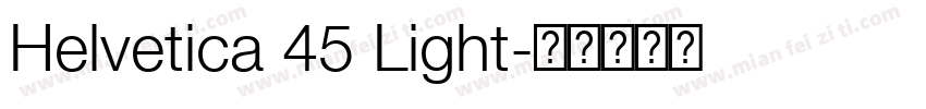 Helvetica 45 Light字体转换